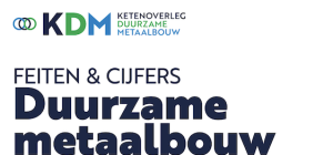 Duurzame metaalbouw: de feiten en cijfers